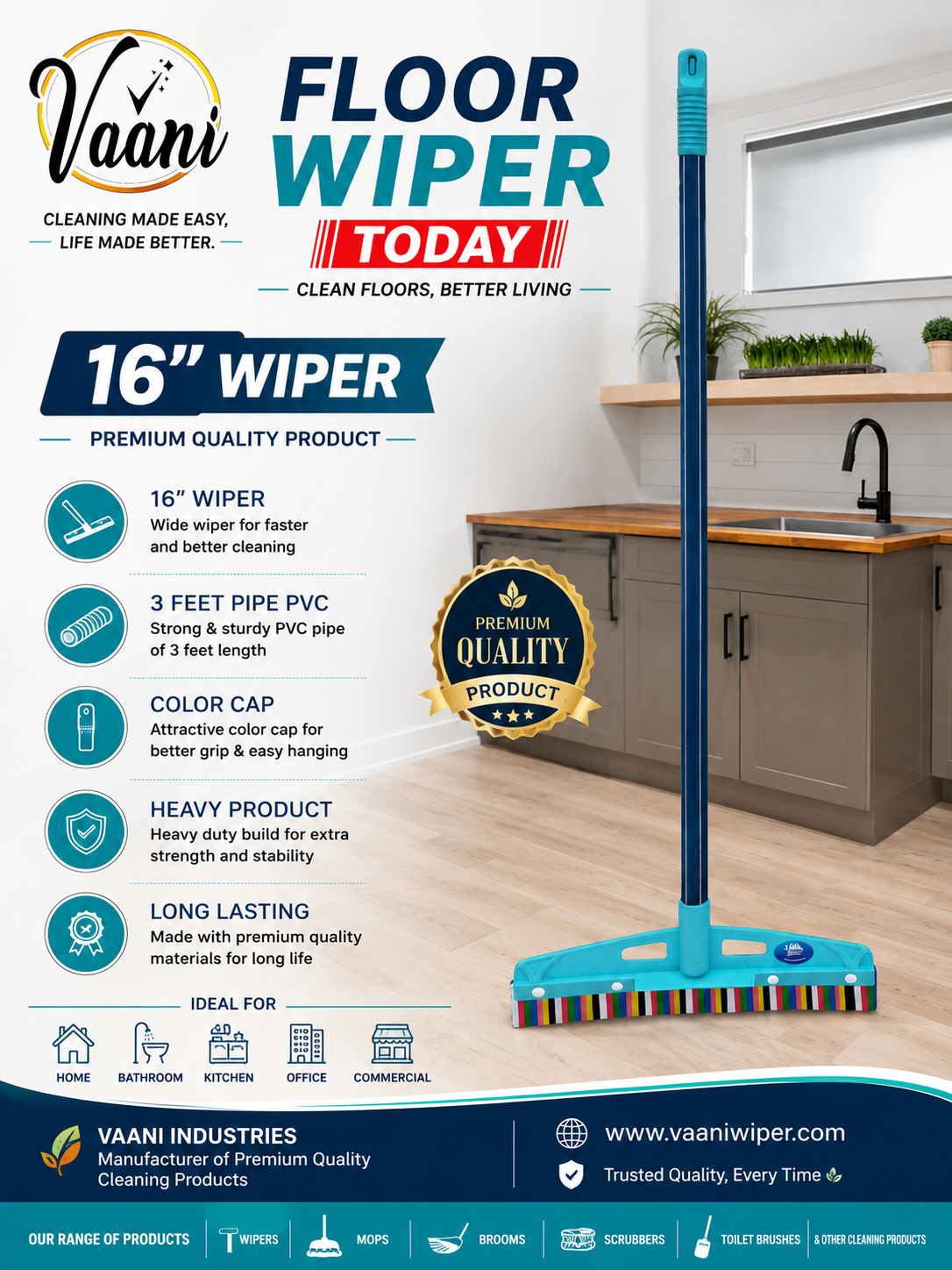 Vaani Today Floor Wiper 16 Inch W013 with Heavy PVC Pipe Vaani Today Floor Wiper 16 inch with 3 feet heavy PVC pipe available in 3 colors – strong floor cleaning wiper